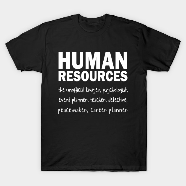 Funny Human Resources HR Definition T-Shirt by JustCreativity